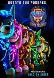 PAW PATROL: LA SPER PELCULA